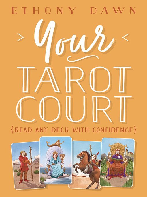 Title details for Your Tarot Court by Ethony Dawn - Available
